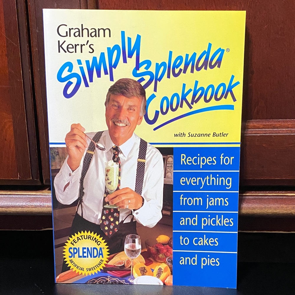 Simply Splenda Cookbook by Graham Kerr